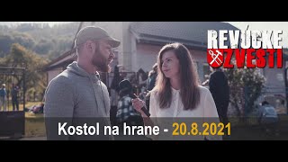 Revúcke zvesti - Kostol na hrane - 20.8.2021