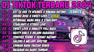 DJ TIKTOK TERBARU 2024 🎵 𝘿𝙅 𝙀𝙎𝙏 𝘾𝙀 𝙌𝙐𝙀 𝙈'𝘼𝙄𝙈𝙀𝙎 𝙓 𝘿𝙄𝙈𝘼𝙉𝘼 𝙃𝘼𝙏𝙄𝙈𝙐🎵𝘿𝙅 𝘽𝙍𝙐𝙉𝙊 𝙍𝙊𝙎𝙀 𝙓 𝙎𝙒𝙀𝙀𝙏 𝙇𝙊𝙑𝙀🎵 VIRAL