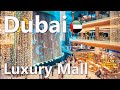 Luxury Mall in Dubai 4K🇦🇪 Dubai Mall Walk