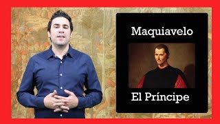 Maquiavelo  |El Príncipe, Vida y Pensamiento