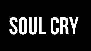 Lil Zay Osama - Soul Cry (Lyrics)