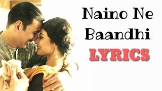 Naino Ne Baandhi / GOLD / Akshay Kumar / Moni Roy / Arko / Yaseer Desai