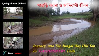 Journey into jungal way toward GAGHESWARI falls /Ajodhya hill, bangada ,purulia/Westbengal, india