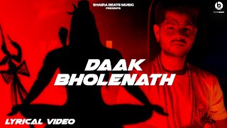 SHANKY GOSWAMI :DAAK BHOLENATH (LyricalVideo) Vikram Pannu | New Bholenath Songs 2021 | Shaira Beats