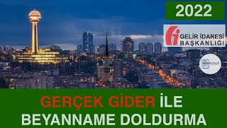 2022 GERÇEK GİDER YÖNTEMİ İLE KİRA GELİRİ BEYANNAMESİ DOLDURMA