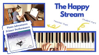 The Happy Stream 🎹 with Teacher Duet [PLAY-ALONG] (Piano Adventures Primer Performance)