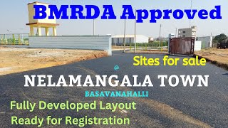 BMRDA Sites for Slae @ Nelamangala Town, With Nagarasabha A Khata 9845266226/9964282555