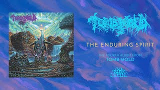 TOMB MOLD - The Enduring Spirit (Full Album) 20 Buck Spin