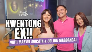 Kwentong EX with Marvin Agustin \u0026 Jolina Magdangal