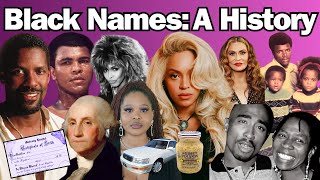 A Black American History of Names