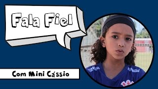 | Fala Fiel | Com Mini Cássio