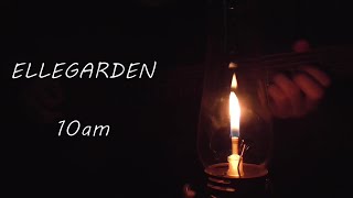 ELLEGARDEN　/　10am　/　 acoustic cover(弾き語り)