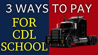 How To Pay For CDL School