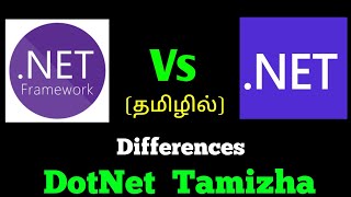 .Net Framework VS .NET (.Net Core) | DotNet Tamizha | Tamil