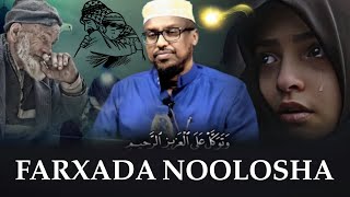 Sida Nolol Farxad Leh Loo Helo || Sheekh Mustafe Haji ismail Haaruun