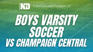 PND Boys Varsity Soccer vs Champaign Central