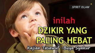 inilah DZIKIR YANG  PALING HEBAT #KajianMarifatullah227