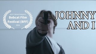 Johnny and I | Mafia Crime Thriller(Short Film)