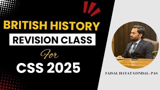 British History| Revision Class| CSS 2025