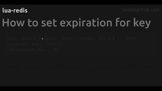 How to set expiration for key #lua-redis