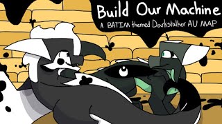 //Build Our Machine, COMPLETE WOF AU MAP\\