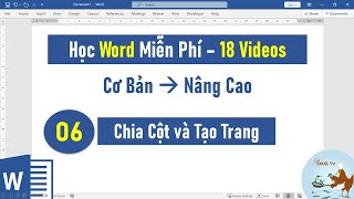 Tự học Word từ cơ bản đến nâng cao | Bài 06 Chia cột và tạo trang