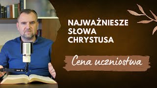 7 dni z Biblią #376 Cena uczniostwa || Najważniejsze Słowa...