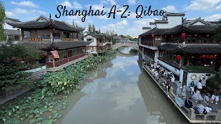 Shanghai A-Z: Qibao