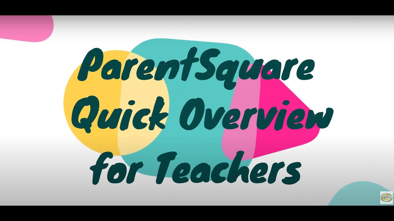 Parentsquare Quick Overview Teachers Youtube