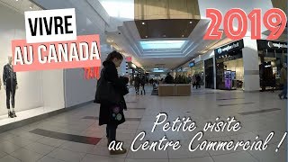 Vivre Au Canada : Petite Visite Au Centre Commercial ! (2019)