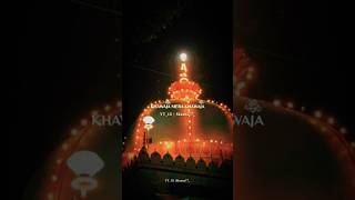 Khwaja Mere Khwaja🧡| Qawwali Kalam | Khwaja Gareeb Nawaz Status #shorts#sufi#kgn#status#youtube