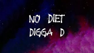 Digga D - No Diet (Lyrics)