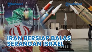 UPDATE❗ Iran Bersiap Balas Serangan Israel dengan 1.000 Rudal