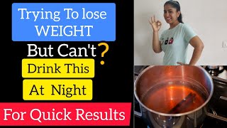 Bed Time Drink To Lose Belly Fat Overnight | Weight Loss Drink At Home