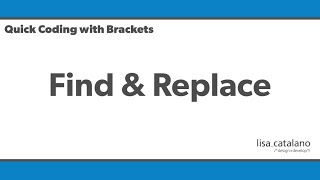 Quick Coding with Brackets - Find and Replace