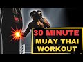 🔥Ultimate 30 Minute Muay Thai Kickboxing Workout - Heavy Bag & Shadowboxing