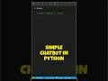 Build a Simple Chatbot in Python (in 30 seconds!) 🤖  #coding #programming #python