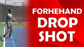 Forehand Drop Shot Technique | DROP SHOTS