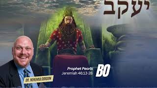 Prophet Pearls #15 – Bo (Jeremiah 46:13-28) - NehemiasWall.com