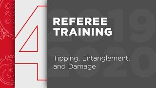 VRC Tower Takeover - Referee Training - Chapter 4: Tipping, Entanglement, and Damage