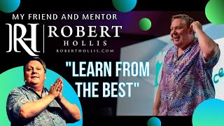 "Learn From The Best" by friend & mentor Robert Hollis Wisdom & Guidance. #business #affiliate #news