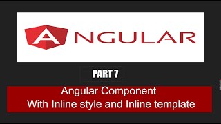 Angular Component with Inline Style & Template | Part 7 | Angular 15 |Angular Tutorial in Hindi