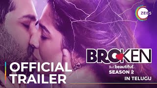 Broken But Beautiful Season 2 | Telugu | Official Trailer 2 | Streaming Now On ZEE5