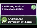 Android Application Development Tutorial for Beginners - #45 | 2017 | AlertDialog in Android App