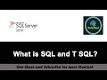 5- What is SQL and T SQL?