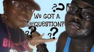 i got a question compilation (FT. King Blvck)