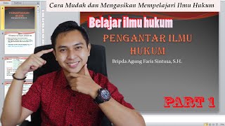 Belajar Ilmu Hukum - Mata Kuliah Pengantar Ilmu Hukum (PIH) Part 1