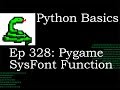 Python Basics Pygame font SysFont Function