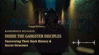 Inside the Gangster Disciples: Uncovering Their Dark History & Secret Structure