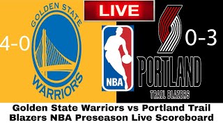 Golden State Warriors vs Portland Trail Blazers NBA Preseason Live Scoreboard